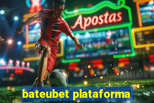 bateubet plataforma